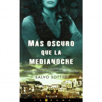 MAS OSCURO QUE LA MEDIANOCHE