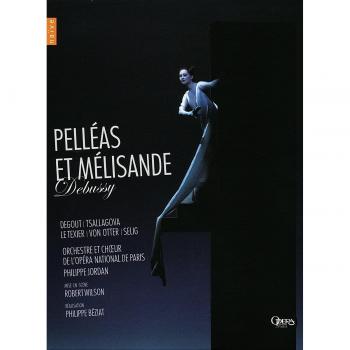 Pelleas Et Melisande - Stéphane Degout Vincent Le Texier Elena Tsallagova Julie Mathevet Franz Josef Selig Anne Sofie Von Otter