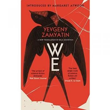 We: Yevgeny Zamyatin - Novela Distópica Clásica