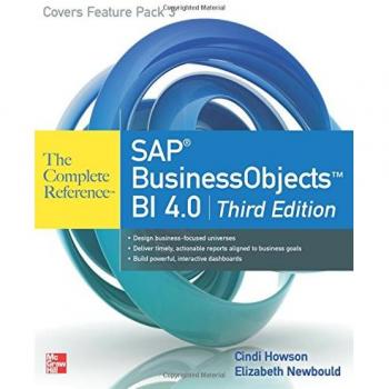 SAP BusinessObjects BI 4.0 Comprehensive Guide by Cindi Howson