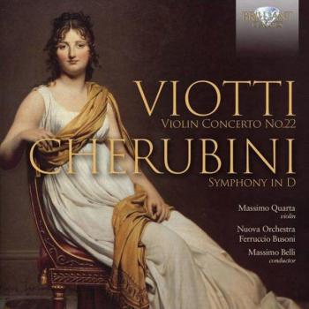 BRILLIANT Viotti: Violin Concerto No.22; Cherubini: Symphony in D (CD)