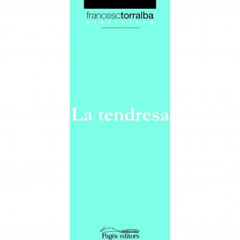 Tendresa, La
