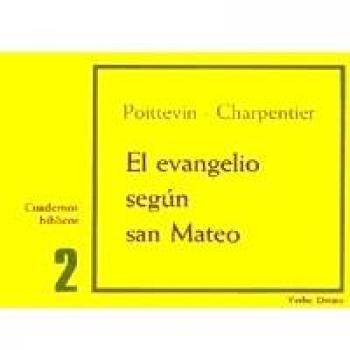 Evangelio Segun San Mateo, el: Cuaderno Bíblico 2