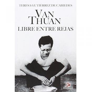 Van Thuan. Libre entre rejas