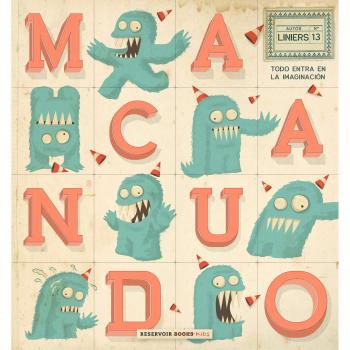 Macanudo 13: Todo entra en la imaginación - Liniers,