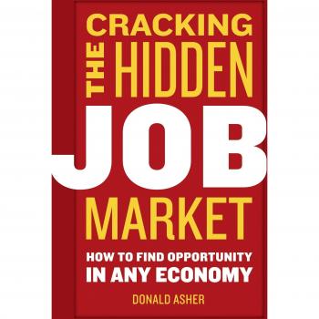Cracking the Hidden Job Market: How to Find Opportunity in Any Economy