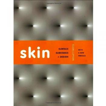Skin: Surface, Substance, and Design