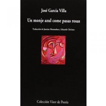 Un monje azul come pasas rosas: A blue monk eats pink raisins: 841