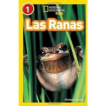 National Geographic Readers: Las Ranas