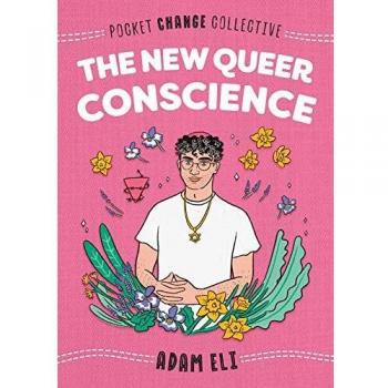 New Queer Conscience, The