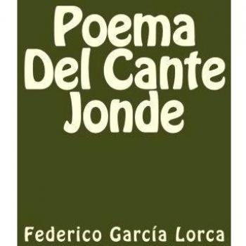Poema Del Cante Jonde