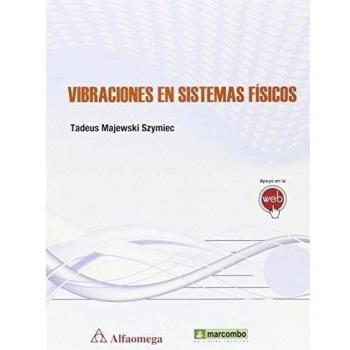 Vibraciones en sistemas físicos