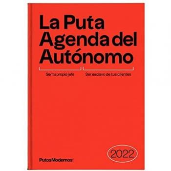 La Puta Agenda del Autónomo 2022 - Un arma de destrucción más IVA