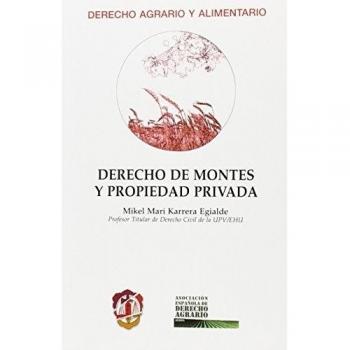 Derecho de montes y propiedad privada