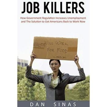 Job Killers: Government Intervention and Its Impact on Employment and Profits