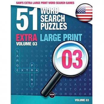 Sam's Extra Large Print Word Search Puzzle Book: 51 Engaging Puzzles for Hours of Brain-Boosting Fun, Volume 3