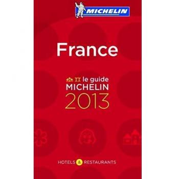 Le guide MICHELIN France 2013: Hôtels & Restaurants