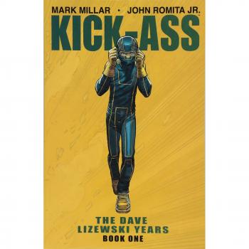 Kick-Ass: The Dave Lizewski Years Volume 1
