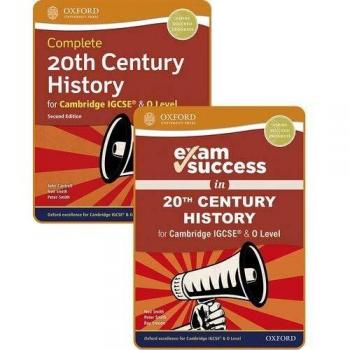 Complete 20th Century History for Cambridge IGCSE® & O Level: Student Book & Exam Success Guide Pack