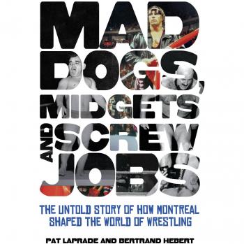 Mad Dogs, Midgets and Screw Jobs