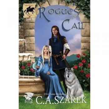 Llamada del Pícaro: El Caballero del Rey - Libro Tres
