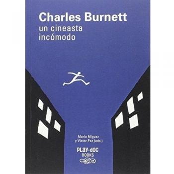 Charles Burnett. Un cineasta incomodo