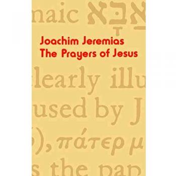 The Prayers of Jesus