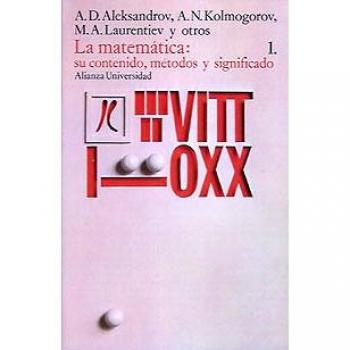 La matemática: su contenido, métodos y significado, 1