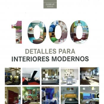 1000 detalles para interiores modernos