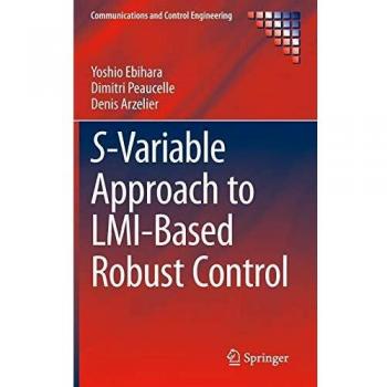 S-Variable Approach to LMI-Based Robust Control