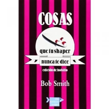 Cosas que tu shaper nunca te dice