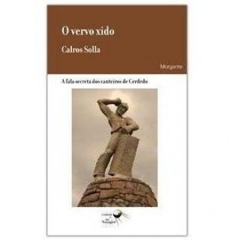 O vervo xido: A fala secreta dos canteiros de Cerdedo