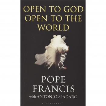 Open to God: Open to the World