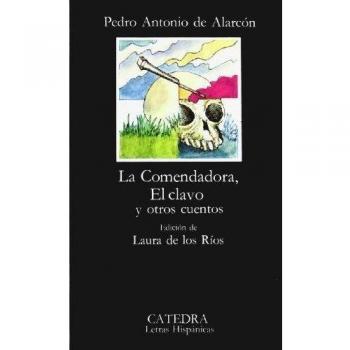 La Comendadora, El clavo y otros cuentos
