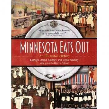 Minnesota Eats out: An Illustrated History