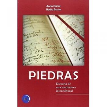 Piedras. Dietario De Una Mediadora Intercultural