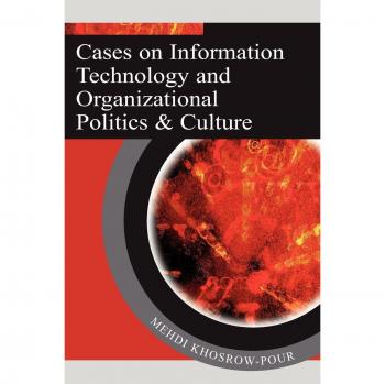 Casos sobre Tecnología de la Información y Política Organizacional & Cultura (Serie de Casos sobre Tecnología de la Información)