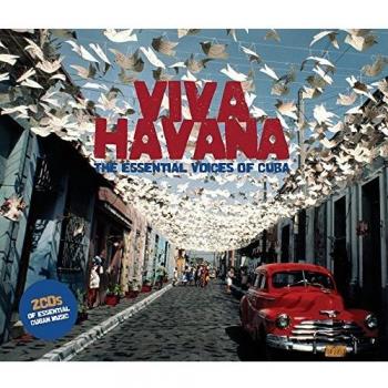Viva Havana The Essential Voices Of Cuba - Div World
