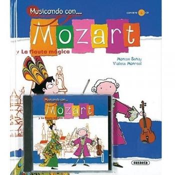 Musicando Con Mozart Y La Flauta Magica - Susaeta