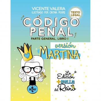 Código Penal. Versión Martina: Parte General. Libro I. Texto Legal - VALERA, VICENTE
