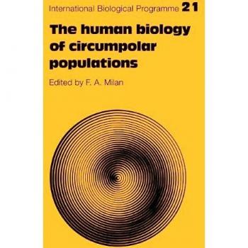 Biología Humana de Poblaciones Circumpolares (Serie de Síntesis del Programa Biológico Internacional, Band 21)