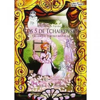 Los 5 de Tchaikovski: Taller de teatro musical