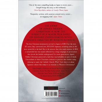 In Search of Japan's Hidden Christians: A Story Of Suppression, Secrecy And Survival