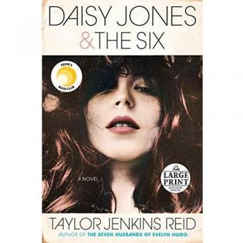 Daisy Jones & The Six: A Novel