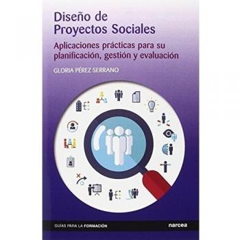 Diseño de proyectos sociales: Aplicaciones prácticas para su planificación, gestión y evaluación: 12
