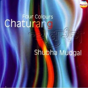 Chaturang - Shubha Mudgal