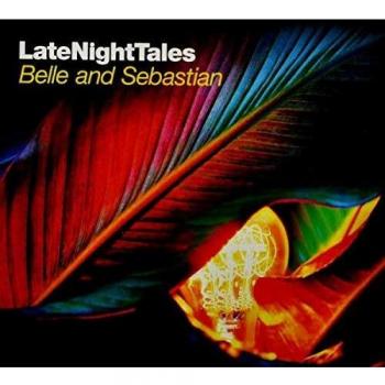 Late Night Tales: Belle and Sebastian