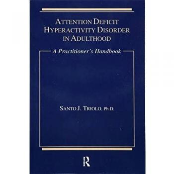 Attention Deficit: A Practitioner's Handbook