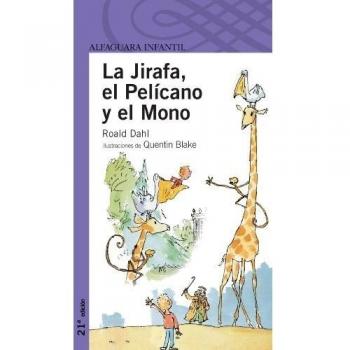 La Jirafa, el Pelícano y el Mono