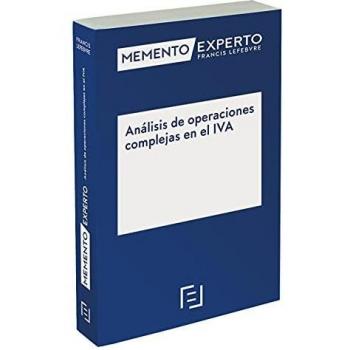 Memento Experto Análisis de operaciones complejas en el IVA
